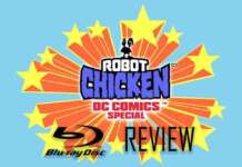 Robot Chicken: DC Comics Special – BluRay REVIEW