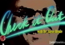 Check It Out! with Steve Brule returns Feb. 27th