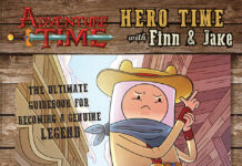 ADVENTURE TIME: HERO TIME WITH FINN AND JAKE: THE ULTIMATE GUIDE TO BECOMING A GENUINE LEGEND – REVIEW