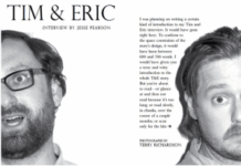 Tim & Eric Interview in Apology Magazine #1, Update on Upcoming Projects