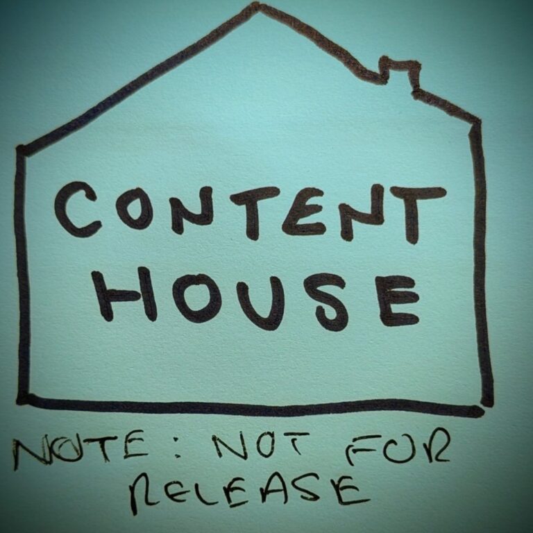 Content House (Not For Public Broadcast)