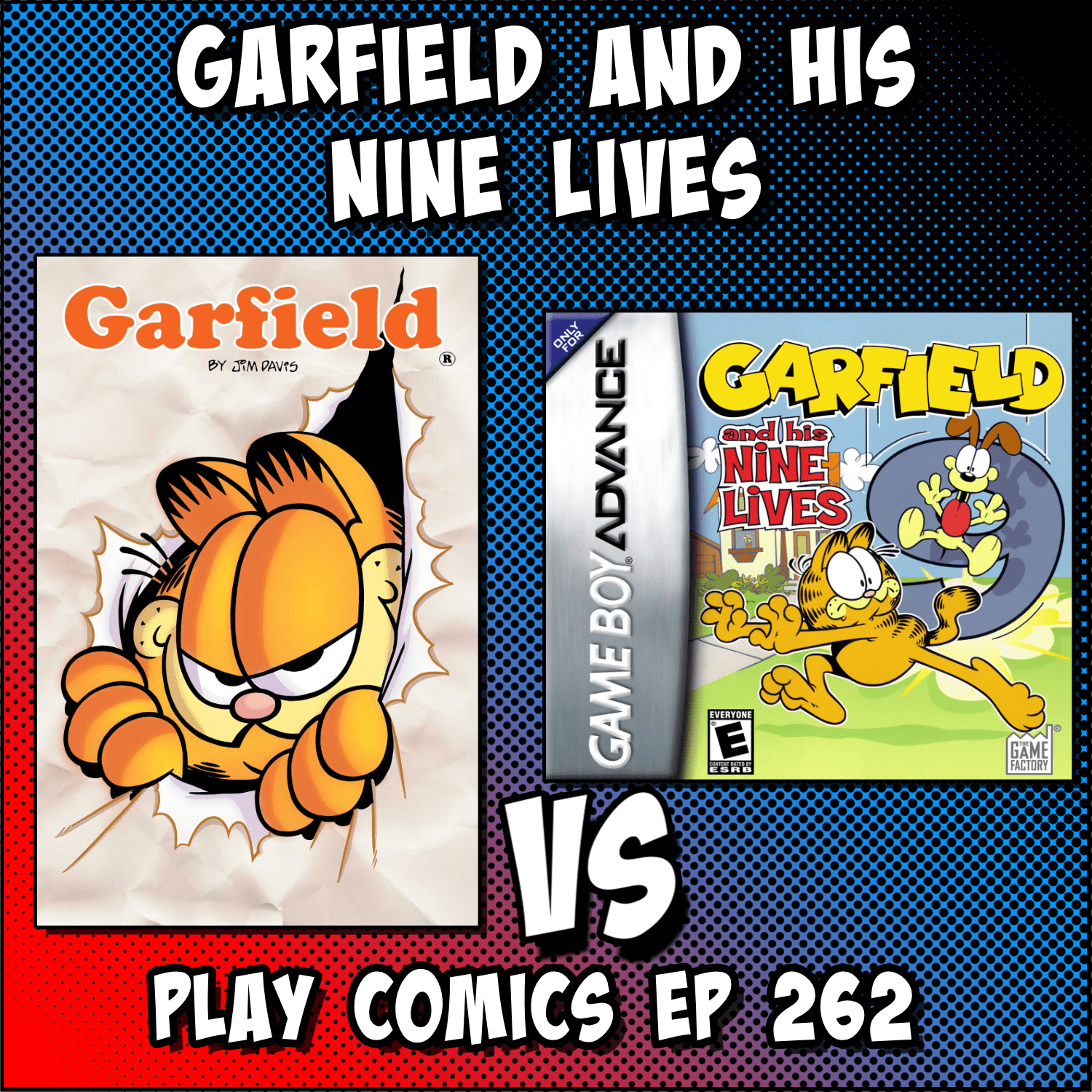 Play Comics: Garfield and His 9 Lives with Derek B Gayle (Gimmicks, Walloping Websnappers, Lee Carvallo’s Podding Challenge, Skreeonk!, Falling with Style)