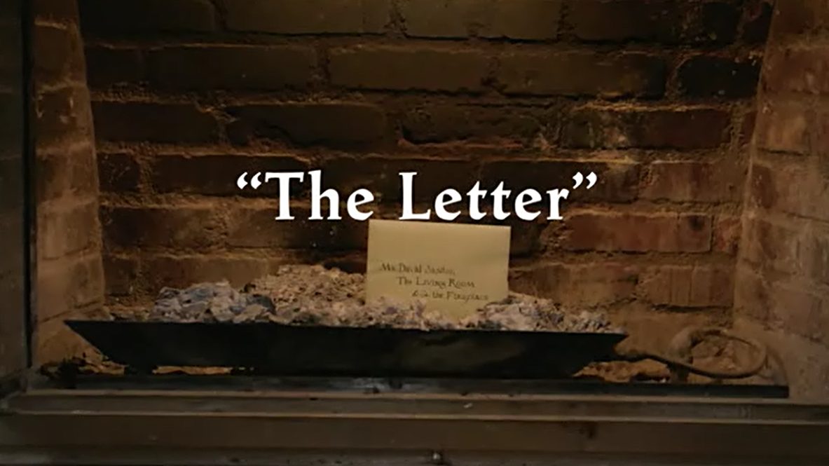 The Letter" title card over an envelope addressed to David, sitting in the fireplace