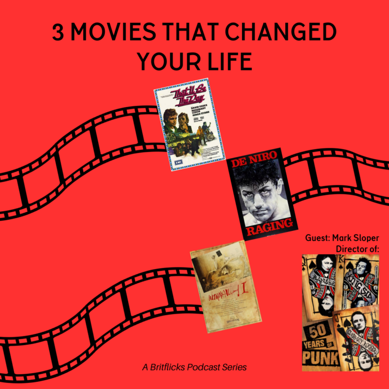 Mark Sloper, 50 Years Of Punk director: 3 Movies That Changed Your Life: That’ll Be The Day, Raging Bull & Withnail & I